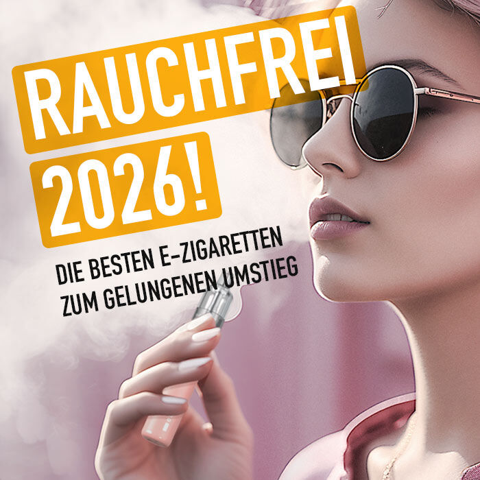Jetzt umsteigen auf E-Zigaretten: Rauchfrei 2026!